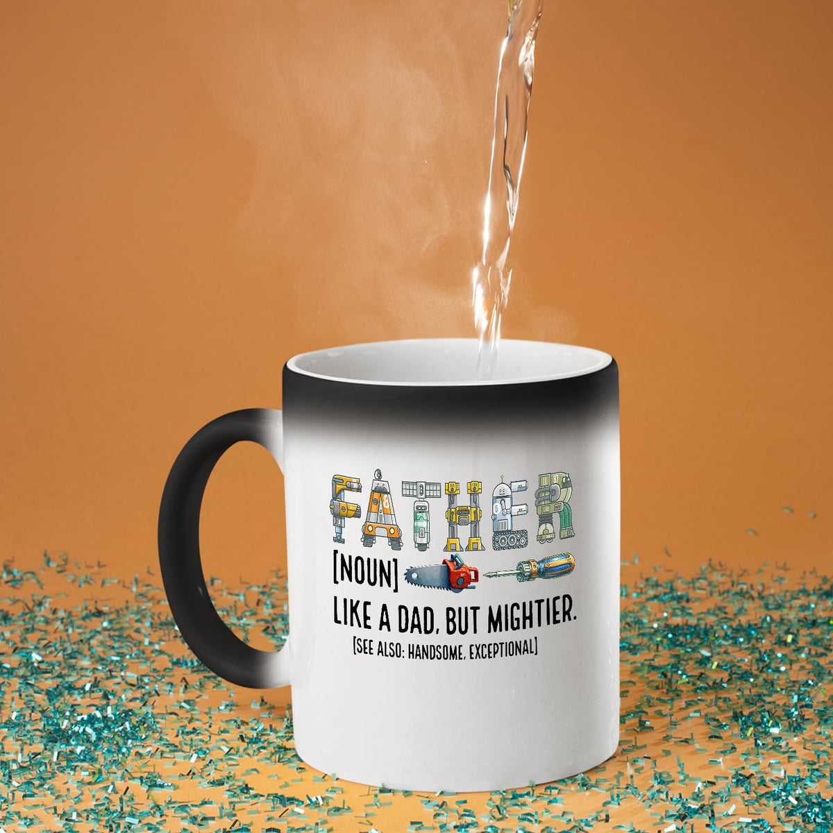 Hot water poured into the Father definition colour changing mug as the design appears
