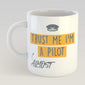 Trust Me I'm Almost A Pilot - Trainee Pilot Mug - FAA ATP - Flight School - Pilot Graduation Gift - Captain
