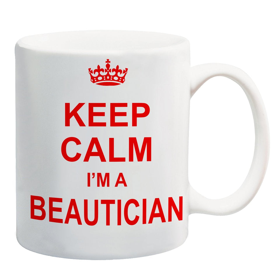 Keep Calm I'm A Beautician Red Mug Gift Present Beauty