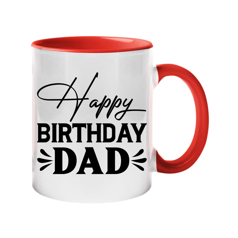 Best Happy Birthday Dad Colour Mug – Stylish 2025 Ceramic Coffee Cup with Inner/Handle Accent | Gift from Son or Daughter