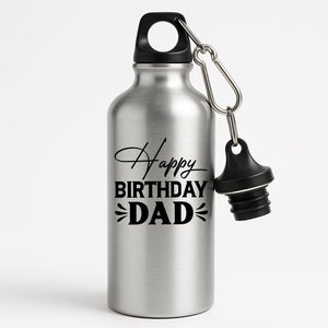 Happy Birthday Dad Water Bottle Reusable Drink Gift for Father from Son or Daughter Lightweight Sports for Gym Work Travel Present for Him 400ml