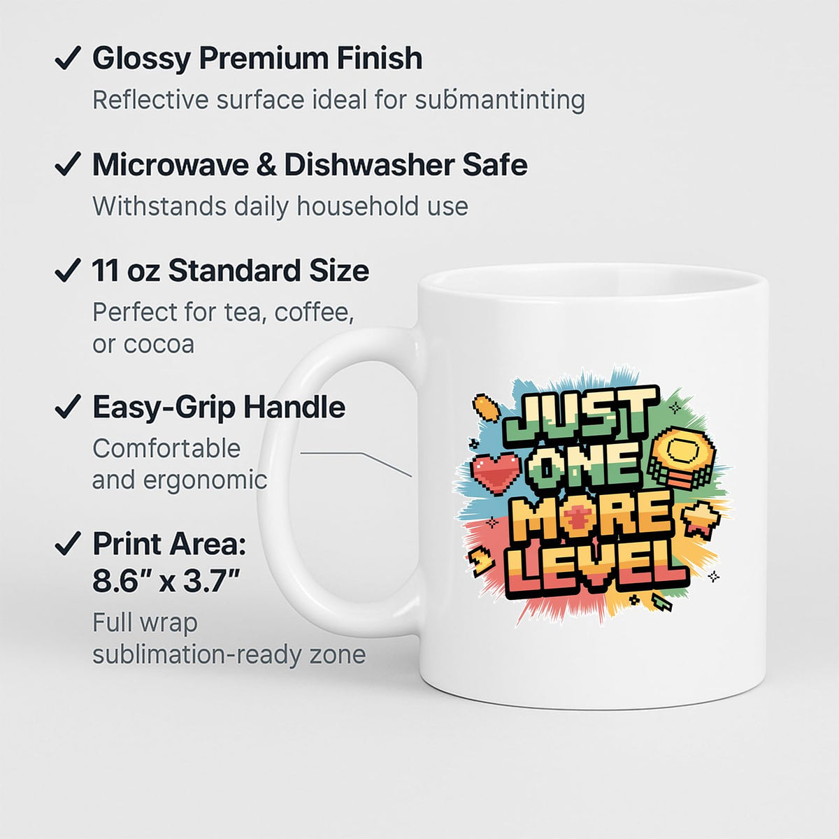 Just One More Level mug with labels for 11oz size and easy-grip handle