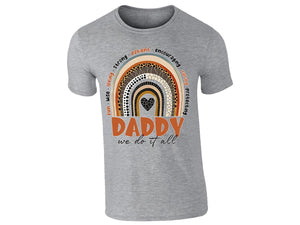 Daddy Rainbow T-Shirt for Fathers Day Positive Words Fun Wise Strong Caring Encouraging Patient Loving Protecting Heart