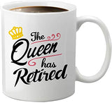 The Queen Has Retired, Funny Coffee Mug, Best Retirement Gifts for Boss, Women Coworker, Teachers, Nurses, Women