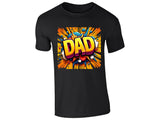 DAD T-Shirt Bold Comic Book Style Rainbow Stripes Explosion Fun Energetic Design for Birthday Present Best Daddy