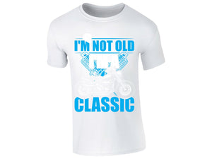 I m a Classic T-Shirt Mens Funny Not Old Vintage Motorcycle Design Bikers Retro Cool Graphic Dad Rider Style Gift Tee Lifestyle