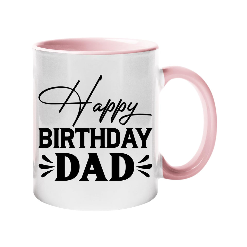 Best Happy Birthday Dad Colour Mug – Stylish 2025 Ceramic Coffee Cup with Inner/Handle Accent | Gift from Son or Daughter