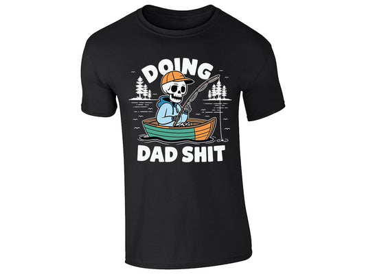 Black men's T-shirt with “Doing Dad Shit” fishing skeleton design