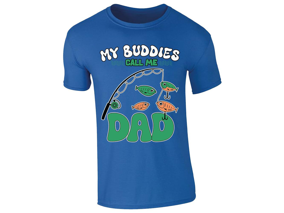 Royal Blue men's T-shirt with “My buddies call me Dad” fishing rod design