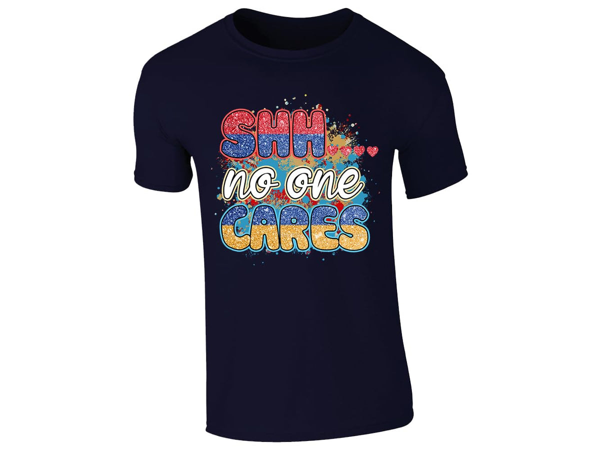 Navy men's T-shirt with “Shhh… no one cares” design