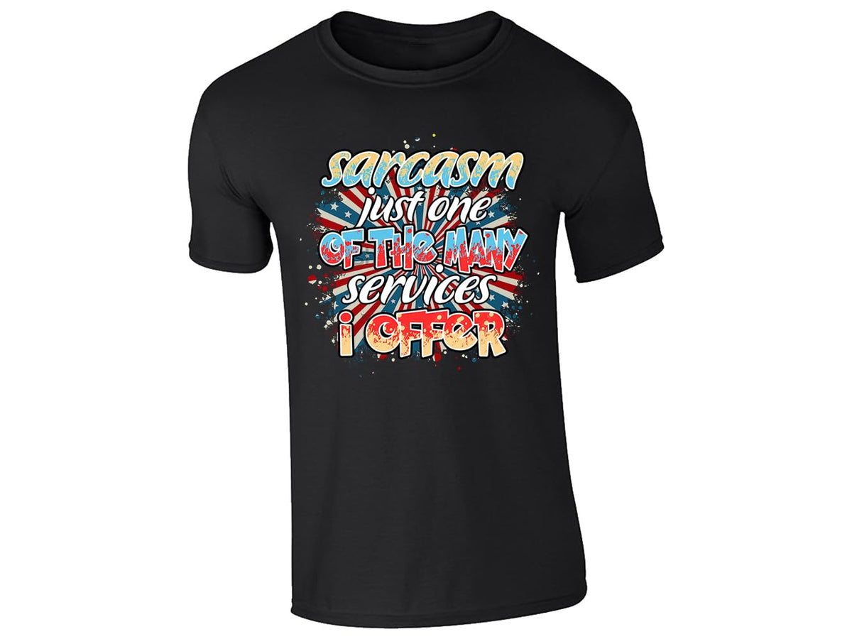 Black men's T-shirt with “Sarcasm – just one of the many services I offer” design