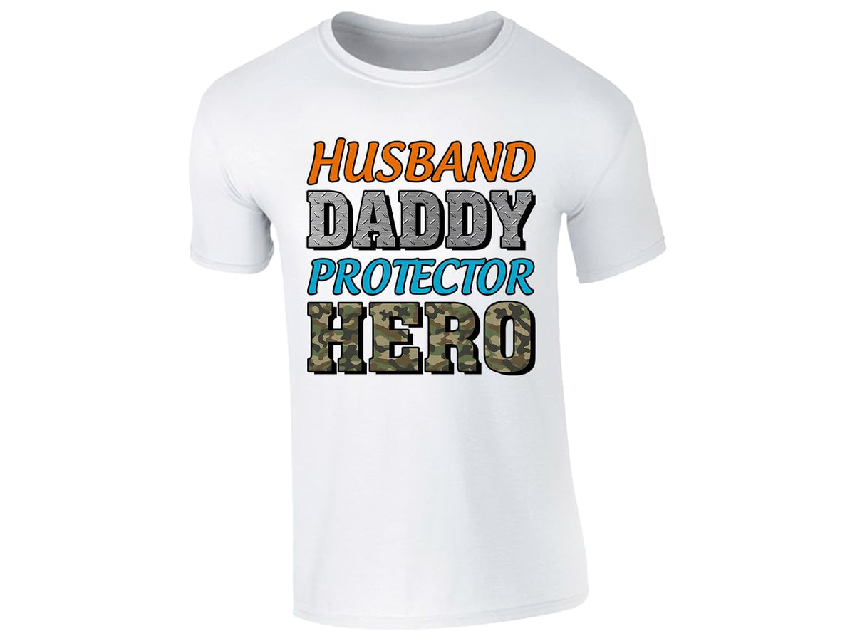 White men's T-shirt with “Husband, Daddy, Protector, Hero” camo lettering design