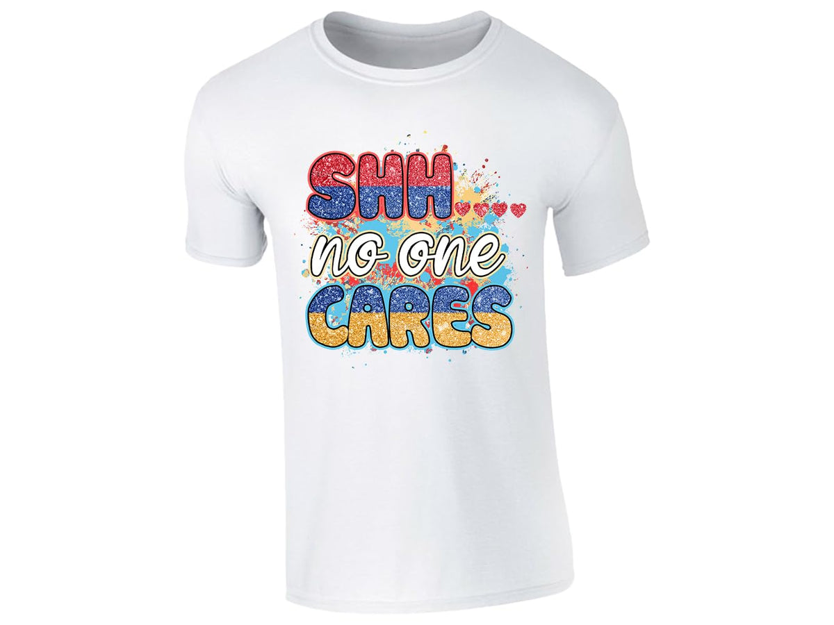 White men's T-shirt with “Shhh… no one cares” design
