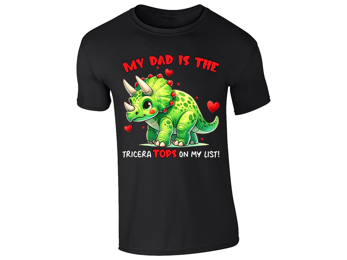 Black men's T-shirt with triceratops “My dad is the TriceraTOPS on my list” design