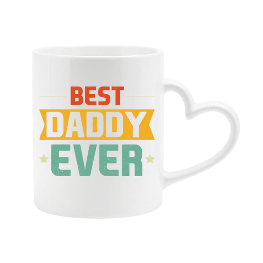 White heart-handle mug with “Best Daddy Ever” in retro red, gold and teal lettering