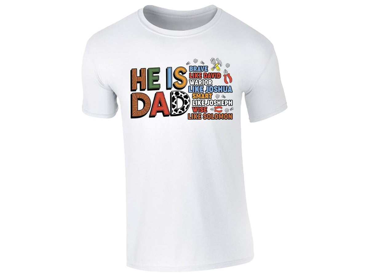White men's T-shirt with “He is Dad – brave like David” faith design
