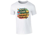 White men's T-shirt with “Just one more level” design
