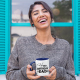 Best Happy Birthday Dad Colour Mug – Stylish 2025 Ceramic Coffee Cup with Inner/Handle Accent | Gift from Son or Daughter