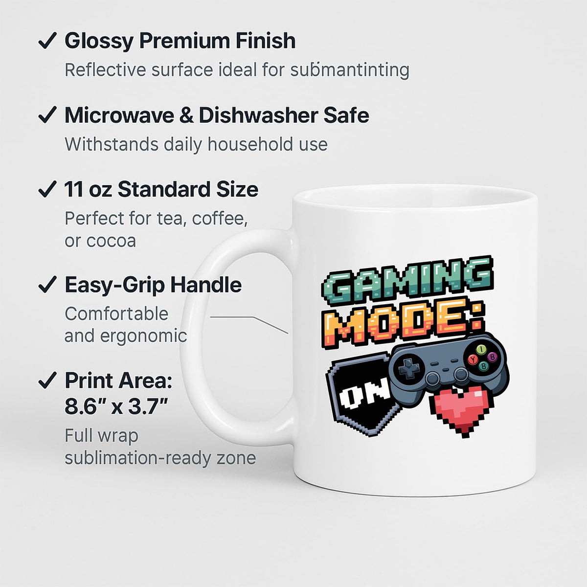 Gaming Mode On mug with labels for 11oz size and easy-grip handle