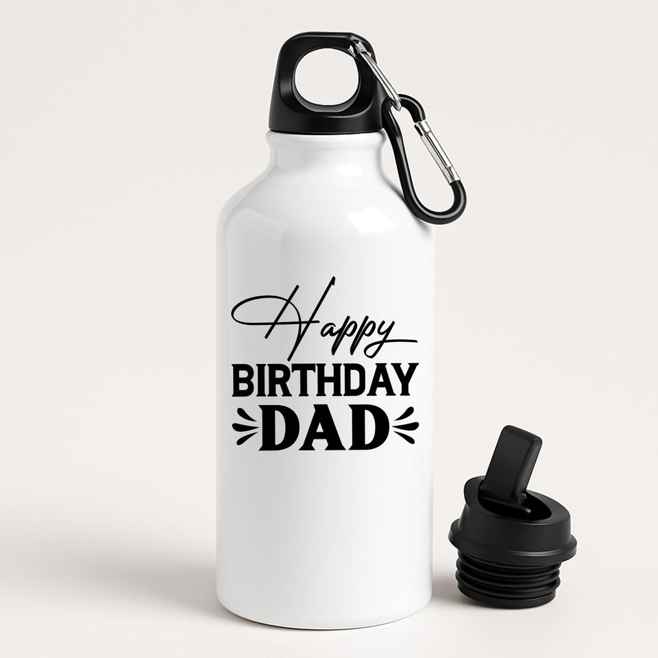 Happy Birthday Dad Water Bottle Reusable Drink Gift for Father from Son or Daughter Lightweight Sports for Gym Work Travel Present for Him 400ml