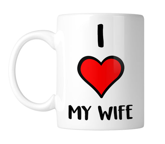 White mug with “I ❤ My Wife” with a big red heart, handle on the left