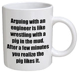 Funny Mug - Engineer. Arguing with, is like wrestling with a pig - 11 OZ Coffee Mugs - Funny Inspirational and sarcasm - By A Mug To Keep TM by A Mug To Keep TM