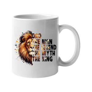 White mug with a lion’s head beside “Dad – the man, the legend, the myth, the king”