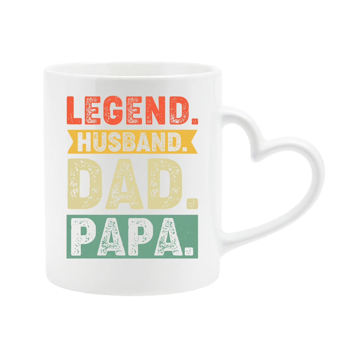 White heart-handle mug with “Legend. Husband. Dad. Papa.” in distressed retro colour blocks