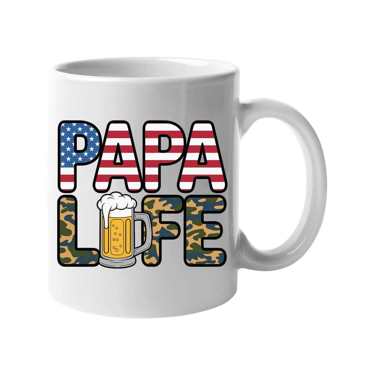 White mug with “Papa” in stars and stripes over camo “Life” with a frothy beer