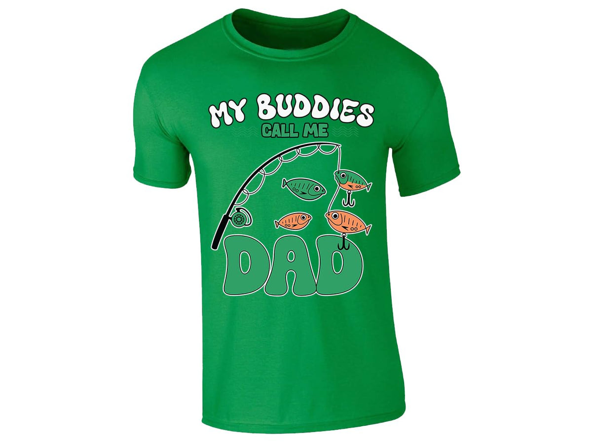 Irish Green men's T-shirt with “My buddies call me Dad” fishing rod design