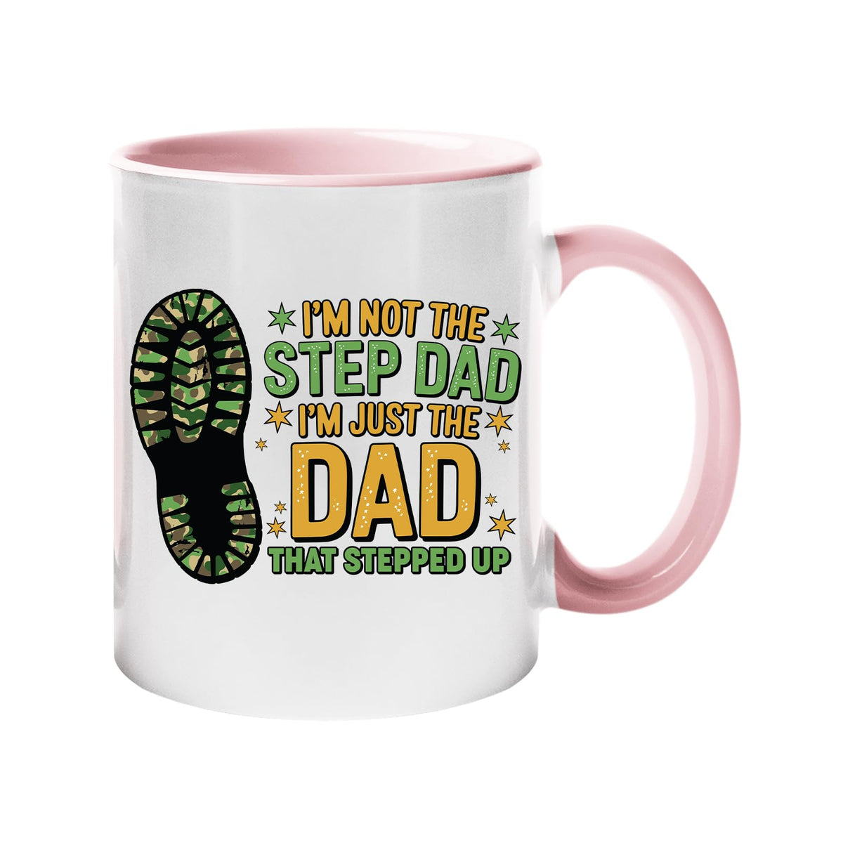 Colour handle mug with a camo boot print and “I’m not the step dad, I’m just the dad that stepped up” – light pink handle and inside