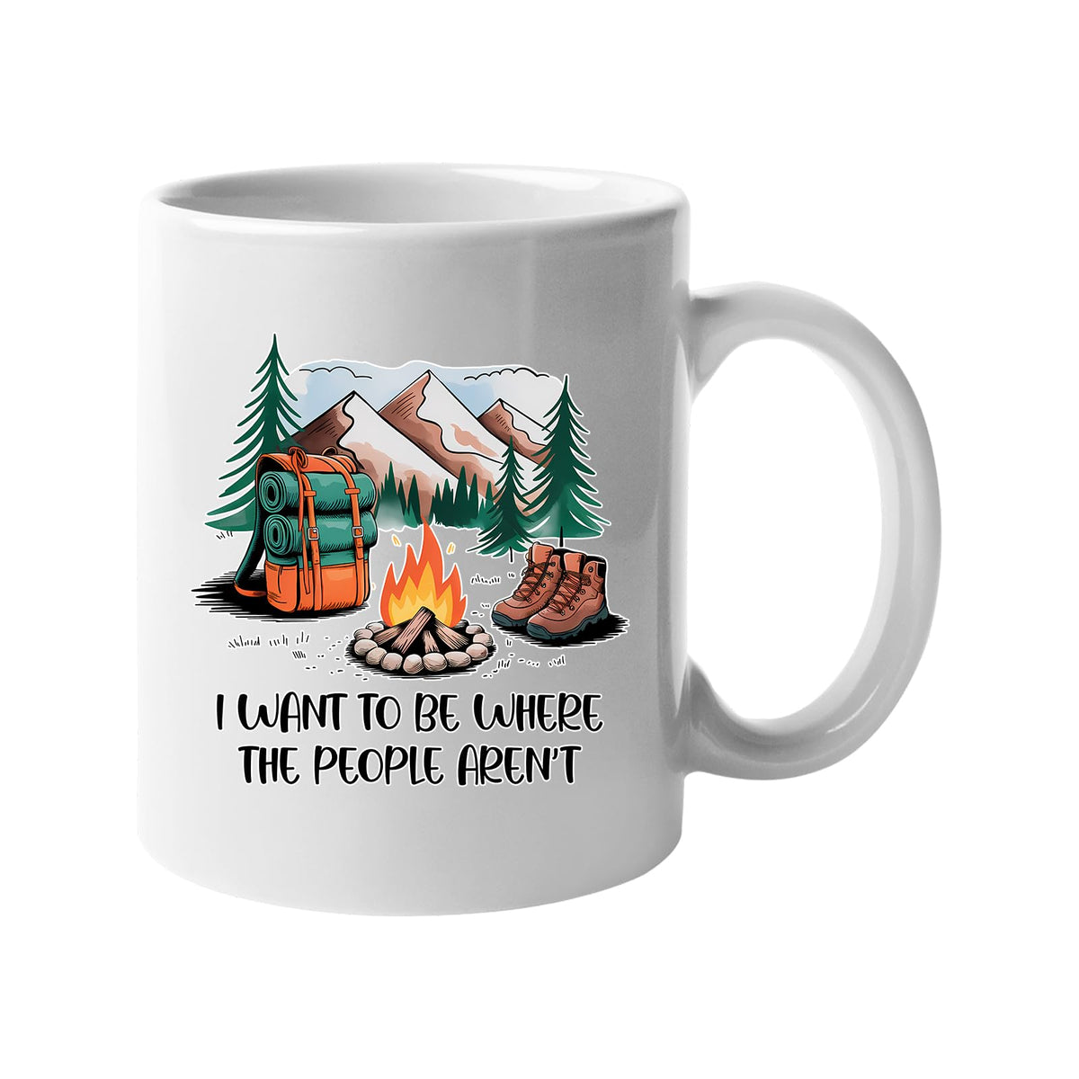 White mug with a campfire, backpack, boots and mountains with “I want to be where the people aren’t”