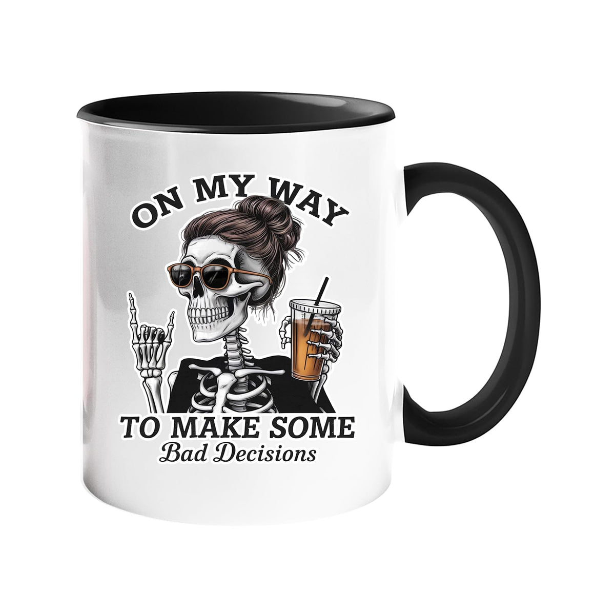 Colour handle mug with a skeleton with sunglasses and an iced coffee and “On my way to make some bad decisions” – black handle and inside