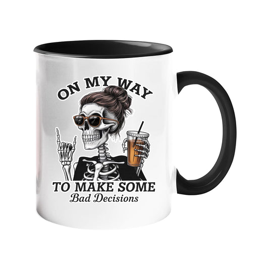 Colour handle mug with a skeleton with sunglasses and an iced coffee and “On my way to make some bad decisions” – black handle and inside