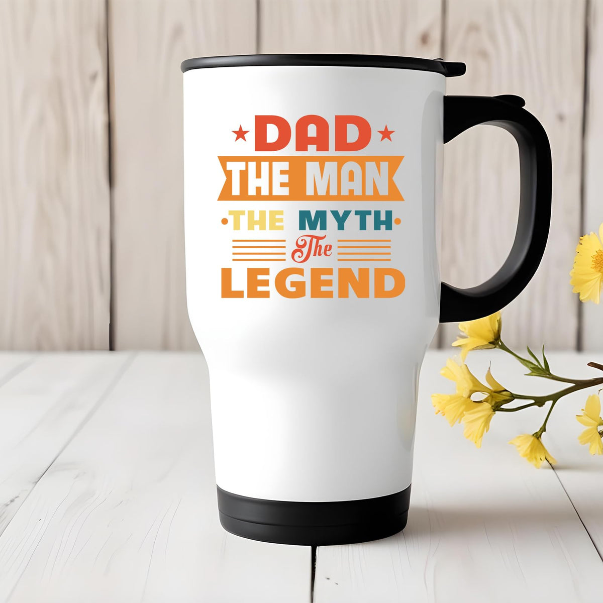 Dad the Man retro travel mug on a white wooden table with yellow flowers