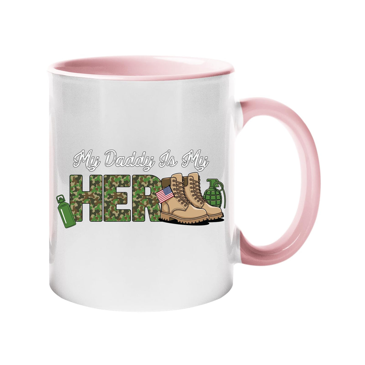 Colour handle mug with “My Daddy is my hero” in camo lettering with army boots and a flag – light pink handle and inside