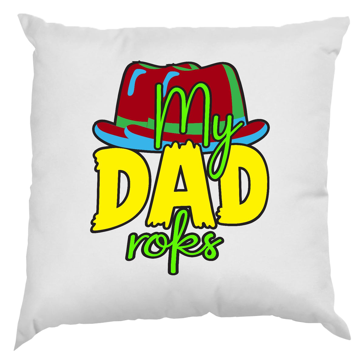 White cushion with the colourful My Dad Rocks hat design