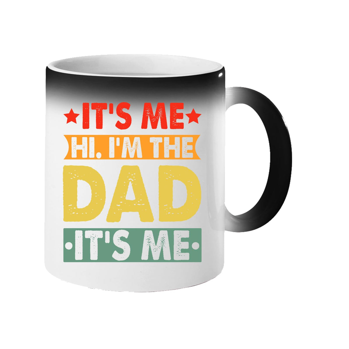 Colour changing mug revealing “It’s me, hi, I’m the dad, it’s me” in retro coloured banners
