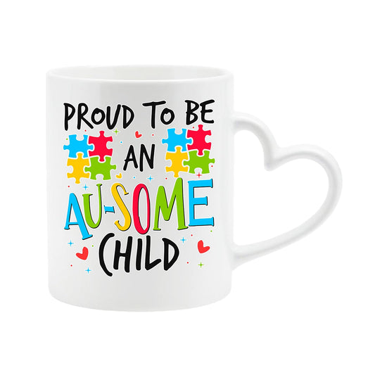 White heart-handle mug with “Proud to be an AU-SOME child” with colourful puzzle pieces
