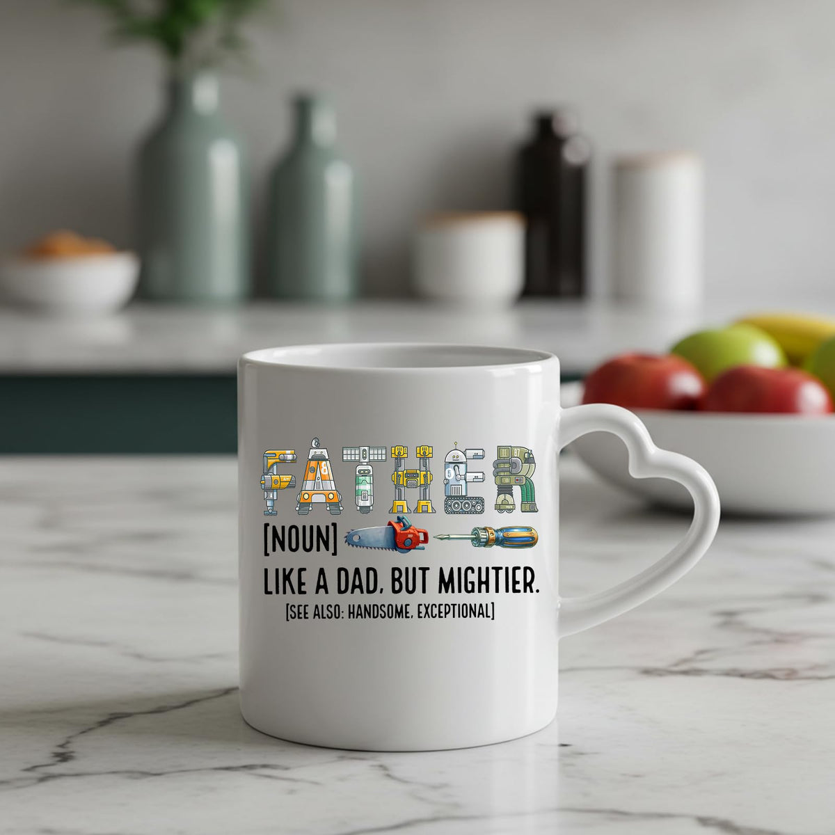 Father definition heart-handle mug on a marble counter with fruit