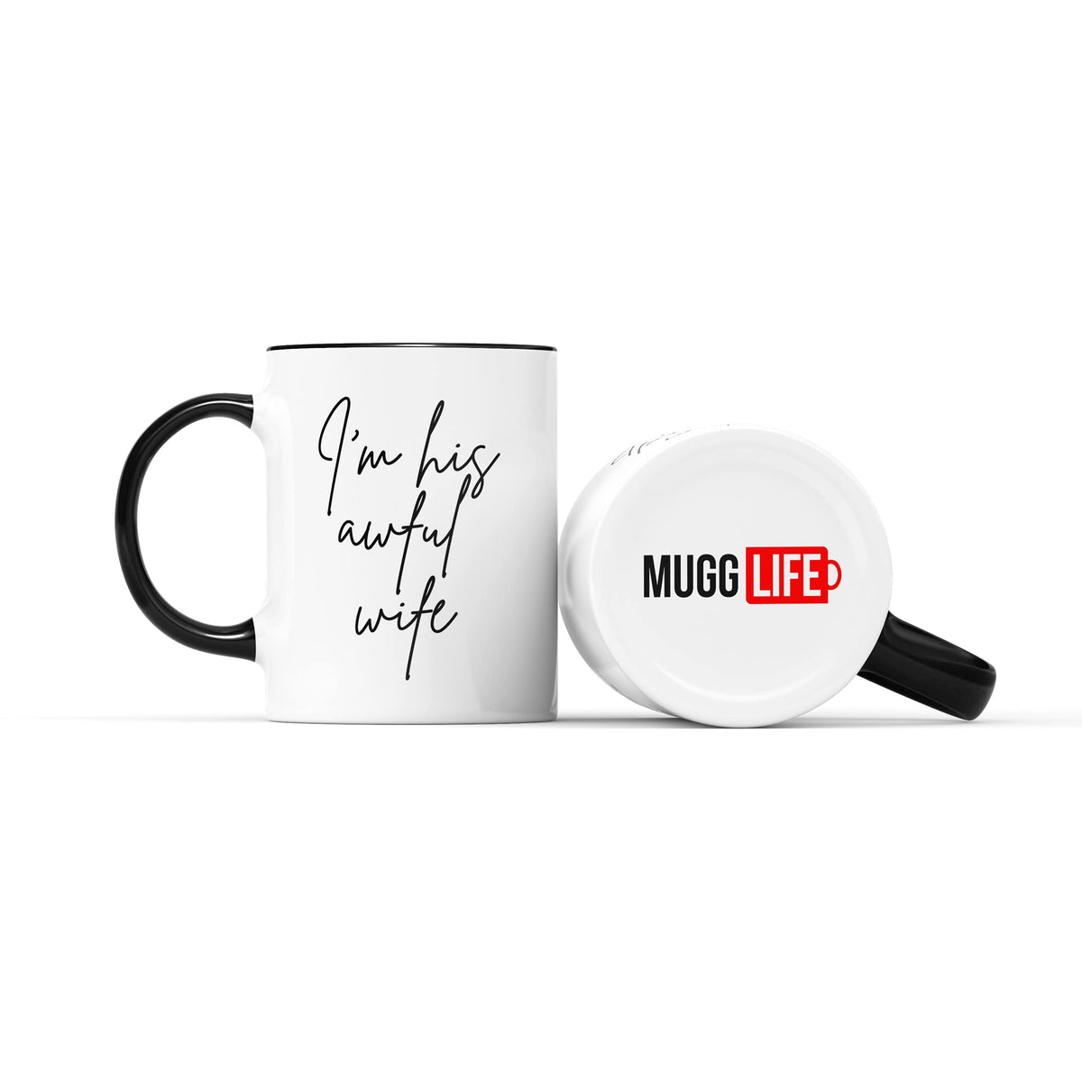 Awful wife mug next to the base of a mug