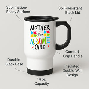 Mother of an Au-Some Child travel mug on a wooden slice with white pom-poms