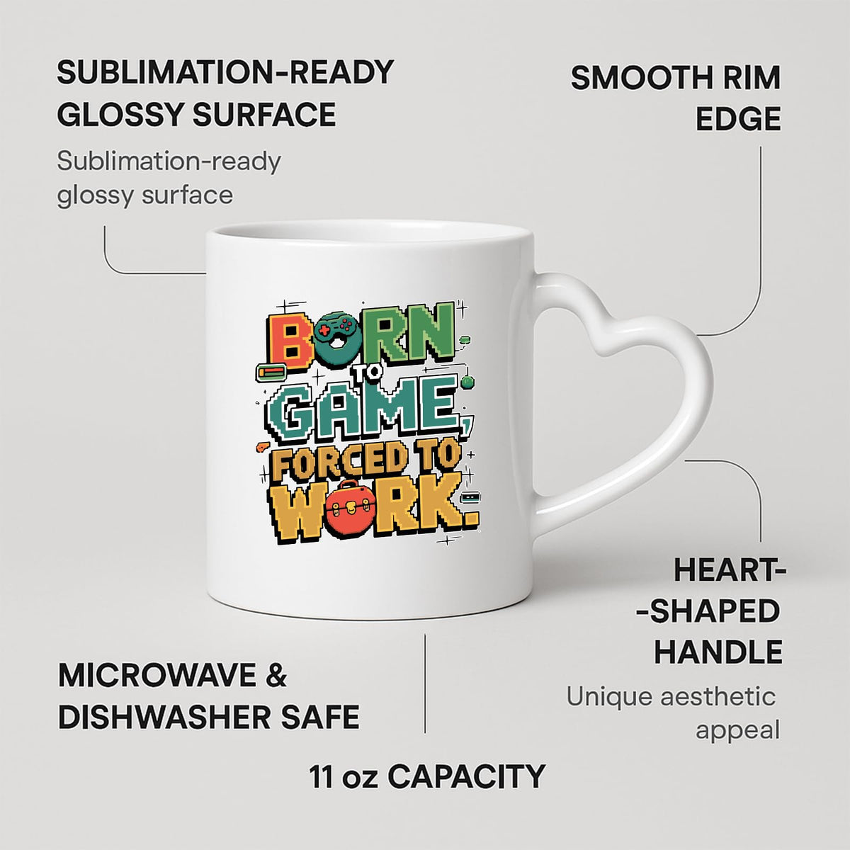 Heart-handle mug with labels for 11oz capacity, glossy surface and heart-shaped handle