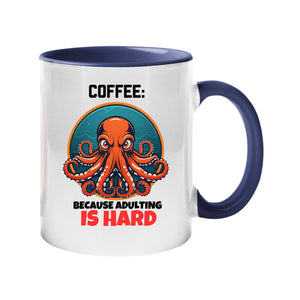Colour handle mug with a grumpy orange octopus and “Coffee: because adulting is hard” – black handle and inside