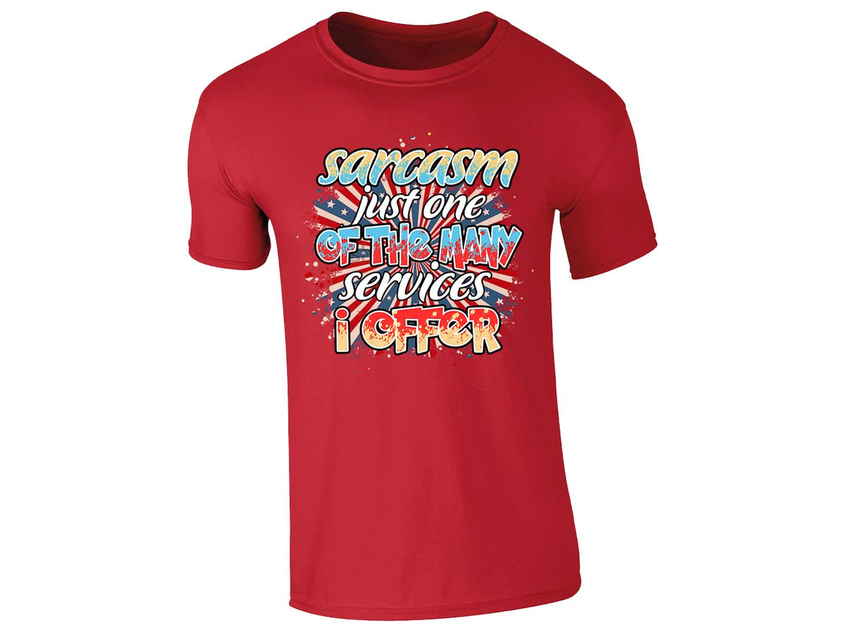 Red men's T-shirt with “Sarcasm – just one of the many services I offer” design