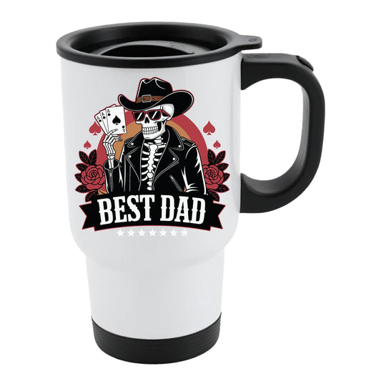 White travel mug with black lid and a skeleton cowboy holding aces above a “Best Dad” banner