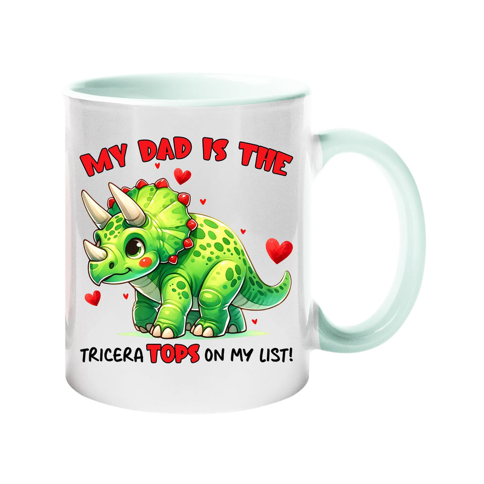Colour handle mug with a green triceratops with hearts and “My dad is the TriceraTOPS on my list!” – lime handle and inside