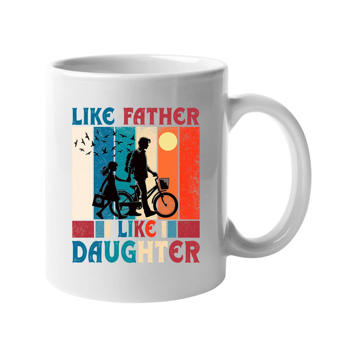 White mug with a dad and daughter with a bike in silhouette over retro stripes and “Like father, like daughter”