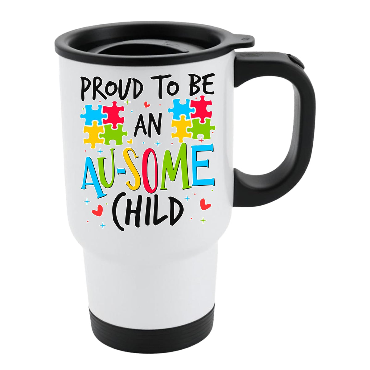 White travel mug with black lid and “Proud to be an AU-SOME child” with colourful puzzle pieces