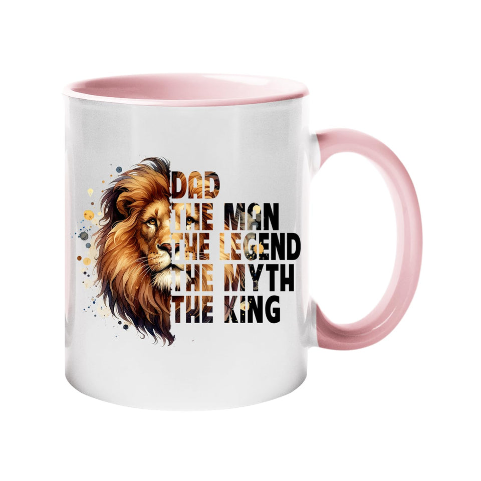Colour handle mug with a lion’s head beside “Dad – the man, the legend, the myth, the king” – light pink handle and inside